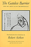 The Gateless Barrier: The Wu-Men Kuan (Mumonkan)