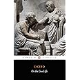 On the Good Life (Penguin Classics)