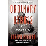 Ordinary Heroes: A Memoir of 9/11