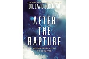 After the Rapture: An End Times Guide to Survival