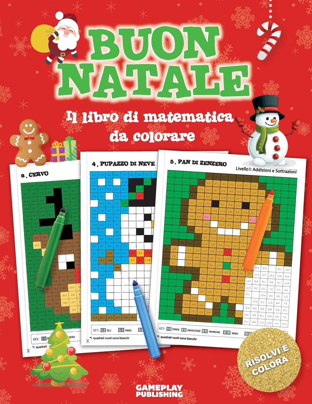 Buon Natale Libro Di Matematica Da Colorare La Pixel Art Per Bambini Problemi Pratici Con Addizioni Sottrazioni Moltiplicazioni E Divisioni Per La Scuola Elementare Amazon It Publishing Gameplay Libri