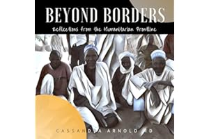 Beyond Borders: Reflections from the Humanitarian Frontline