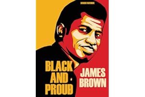 James Brown: Black and Proud