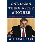 One Damn Thing After Another: Memoirs of an Attorney General