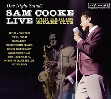 Amazon One Night Stand Live At The H Sam Cooke Sam Cooke Curtis Ousley William Best Jimmy Lewis Albert Gentleman June Gardner Cornell Dupree Clifton White King Curtis Tate Houston
