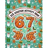 6…7… SIX SEVEN! Christmas & Winter Activity Book: Spot the Difference, Coloring Pages, Mazes, Icon Sudoku, Word Searches & Fun Puzzles | A Playful Learning Workbook for Kids Ages 6–7