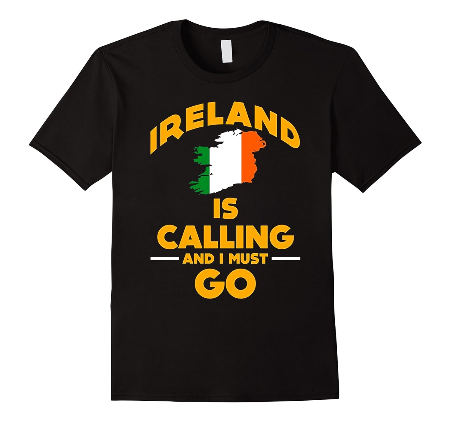 FUNNY IRELAND IS CALLING MUST GO TSHIRT Irish Flag GiftCL Colamaga
