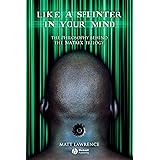 Like a Splinter in Your Mind: The Philosophy Behind the Matrix Trilogy