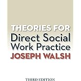 Theories for Direct Social Work Practice
