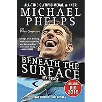 Beneath the Surface: My Story