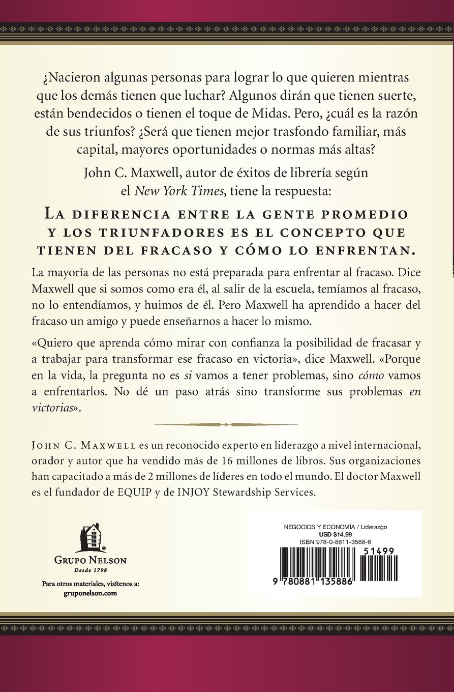 El Lado Positivo Del Fracaso Como Convertir Los Errores En Puentes Hacia El Exito Amazon Co Uk Maxwell John 9780881135886 Books