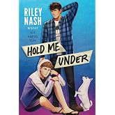 Hold Me Under: Special Edition (Water, Air, Earth, Fire)