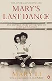 Mary's Last Dance: The untold story of the wife of