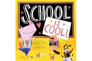 School Is Cool! (A Hello!Lucky Book)