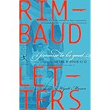 I Promise to Be Good: The Letters of Arthur Rimbaud (Modern Library Classics)