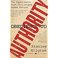 Obedience to Authority: An Experimental View (Perennial Classics)