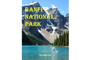 Banff National Park: A Perfect Coffee Table Picture Book - Travel and Tourism lovers.