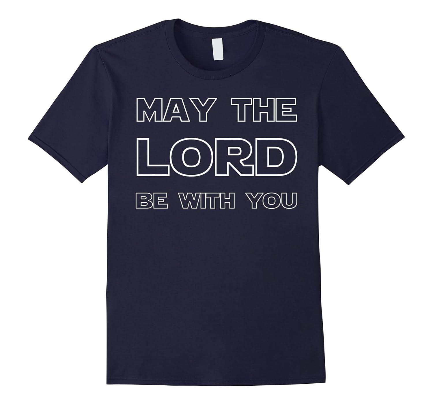 Christianity Shirt May The Lord Be With You Jesus Christ Tee-Rose