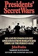 Presidents' Secret Wars: CIA and Pentagon Covert Operations from World War II Through the Persian Gulf War (Elephant Paperbacks)