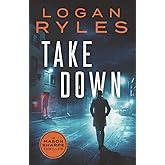 Take Down (Mason Sharpe Thrillers)