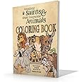 Amazing Saints & their Awesome Animals Coloring Book