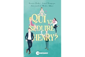 Qui va séduire Henry ? (French Edition)