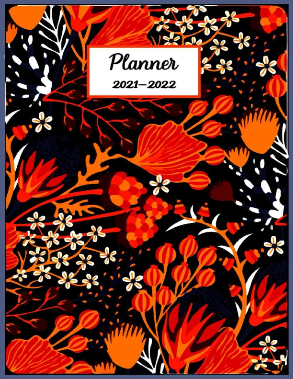 2021-2022 Planner- Weekly & Monthly Planner 2021-2022 with 8.5*11" Size Beautiful Floral Soft Cover planner. Jan 2021 – Dec 2022 Two Year ... Years Calendar with Birthday Remainder.Vol-74