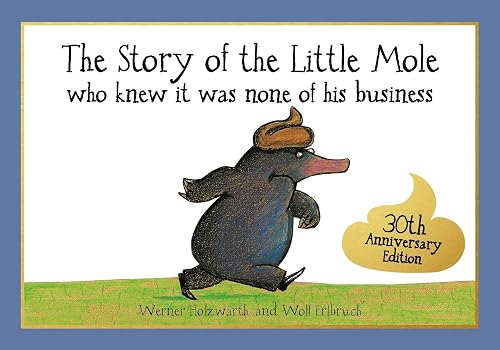 Download The Story of the Little Mole Who Knew it Was None of His Business PDF