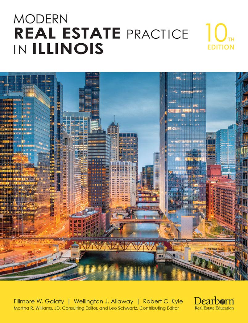 Modern Real Estate Practice In Illinois 10th Edition Fillmore W Galaty Wellington J Allaway Robert C Kyle Leo Schwartz Martha Williams 9781078801287 Amazon Com Books
