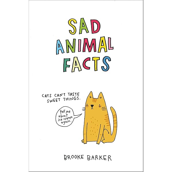 Sad Animal Facts , Barker, Brooke - Amazon.com