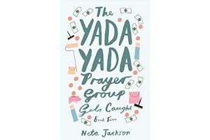 The Yada Yada Prayer Group Gets Caught