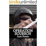 Operation Bourbon - The First Chapter (The Brethren Outlaw Motorcycle Club Crime Thriller Book 4)