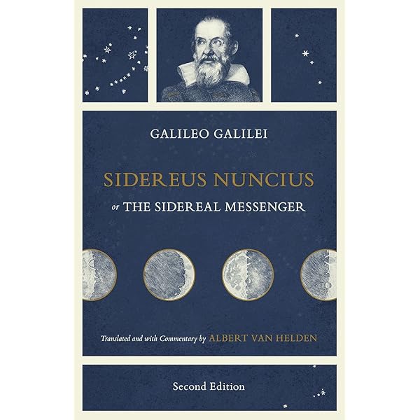 Galileo: The Starry Messenger: Galileo Galilei