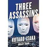 Three Assassins: A Novel