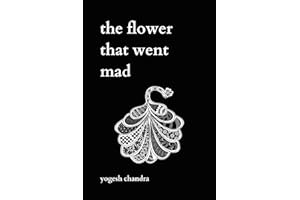 The Flower That Went Mad: Bipolar Poetry