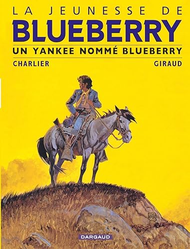 Download La Jeunesse de Blueberry, tome 2 : Un Yankee nommé Blueberry PDF