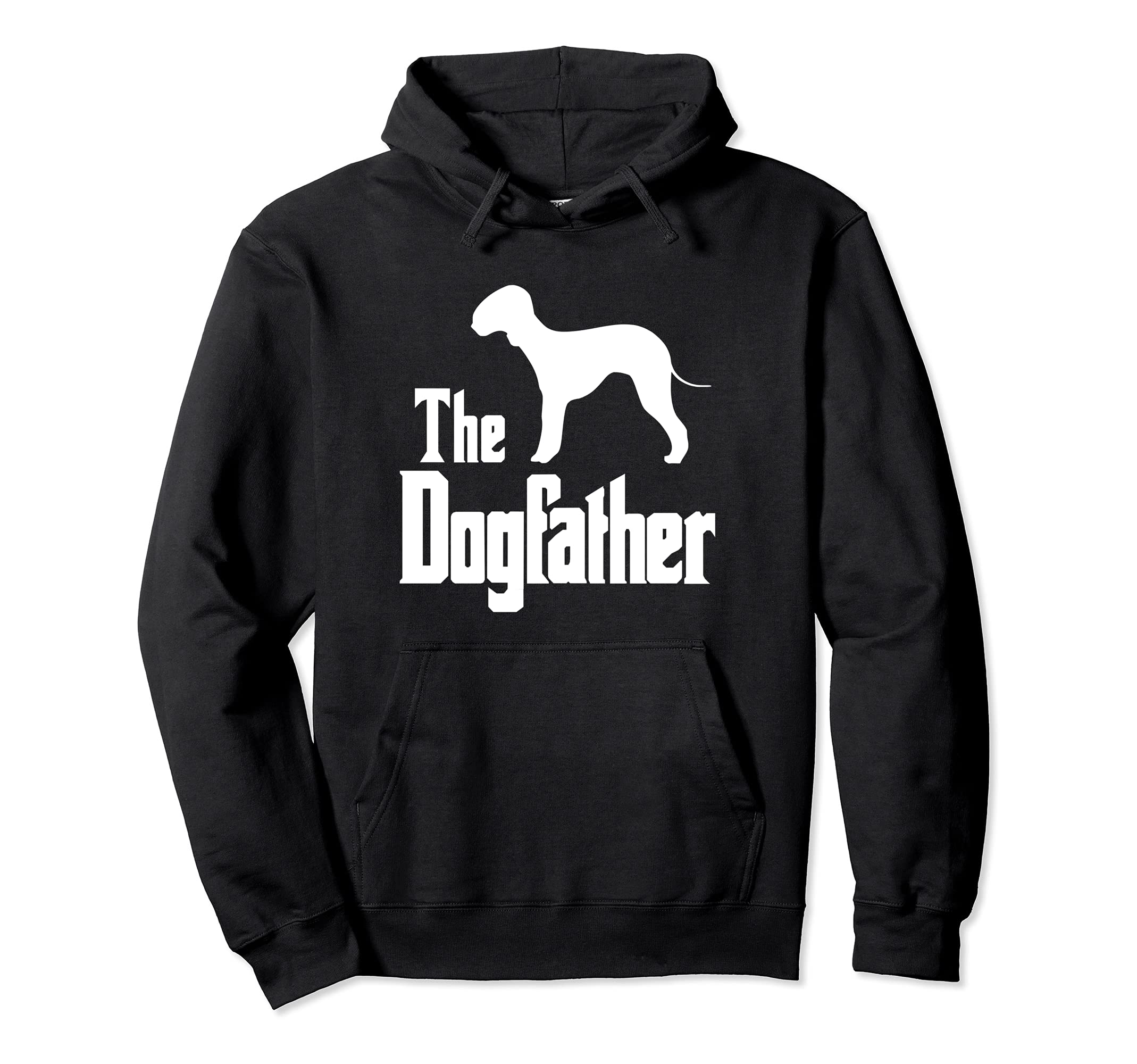 The Dogfather - funny dog gift, funny Bedlington Terrier Pullover Hoodie