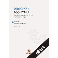 Derecho y economía: El análisis económico de las instituciones legales (Spanish Edition) book cover
