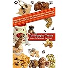 Tail Wagging Treats - Recipes for homemade treats for dogs
