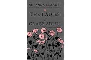 The Ladies of Grace Adieu And Other Stories
