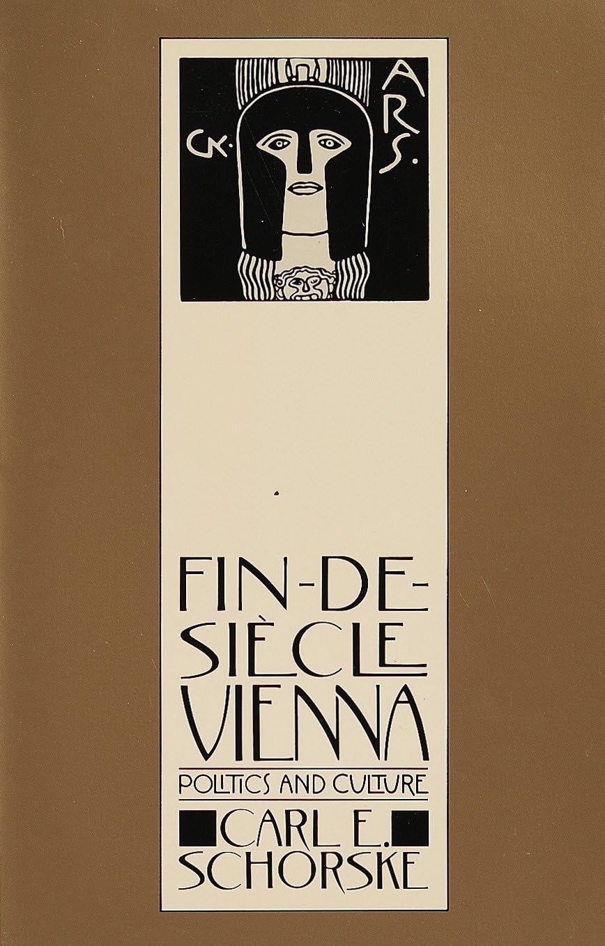 Fin De Siecle Vienna:Pol.+Cult.