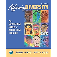 Affirming Diversity: The Sociopolitical Context of Multicultural Education (2-downloads) (What's New in Foundations… book cover