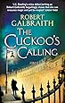 The Cuckoo's Calling (Cormoran Strike)