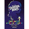 Divertida mente: Conduzida pelas emoções