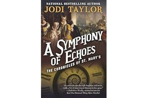 A Symphony of Echoes: The Chronicles of St. Mary's Book Two