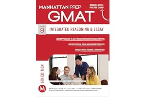 GMAT Integrated Reasoning and Essay (Manhattan Prep GMAT Strategy Guides)