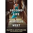 The Second Life of Mirielle West: A Haunting Historical Novel Perfect for Book Clubs