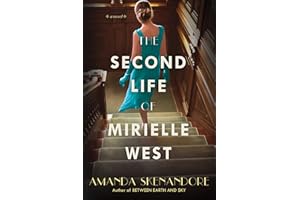The Second Life of Mirielle West: A Haunting Historical Novel Perfect for Book Clubs