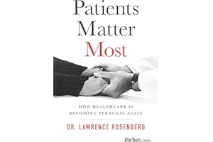 Patients Matter Most: How Healthcare Is Becoming Personal Again