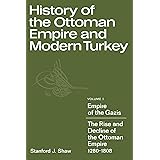 History of the Ottoman Empire and Modern Turkey: Volume 1, Empire of the Gazis: The Rise and Decline of the Ottoman Empire 12